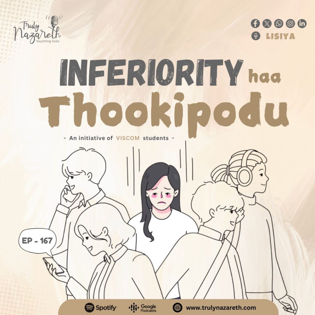 Truly Nazareth Episode 167| Inferiority Haa Thookipodu …